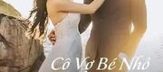 Cô Vợ Nhỏ Bé Của Tổng Tài Ác Ma
