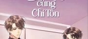 Những Ngày Tháng Yêu Đương Cùng Chí Tôn