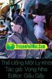 Truyện Chiến Thần Thánh Y Full