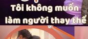 Vợ Cũ Tôi Không Muốn Làm Người Thay Thế