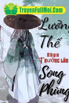 Lưỡng Thế Song Phùng