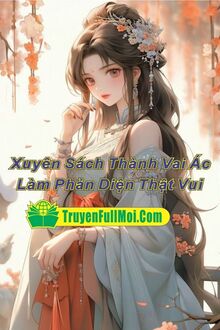 Xuyên Sách Thành Vai Ác, Làm Phản Diện Thật Vui