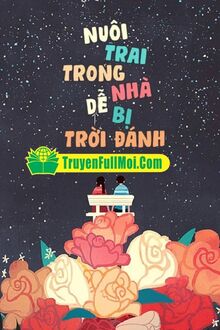 Nuôi Trai Trong Nhà Dễ Bị Trời Đánh