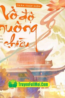 Vô Độ Nuông Chiều