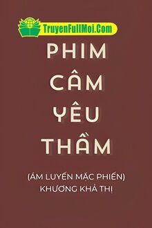 Phim Câm Yêu Thầm