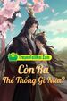 Truyện Chiến Thần Thánh Y Full
