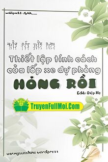 Thiết Lập Tính Cách Của Lốp Xe Dự Phòng Hỏng Rồi