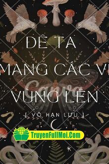 Để Ta Mang Các Vị Vùng Lên