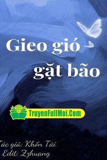 Gieo Gió Gặt Bão