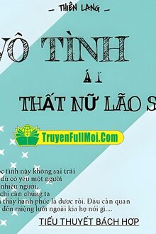 Vô Tình Ái Thất Nữ Lão Sư