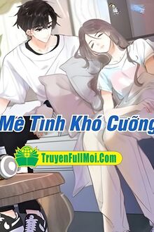 Mê Tình Khó Cưỡng