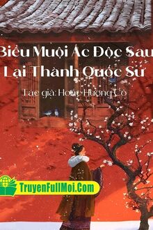 Biểu Muội Ác Độc Sau Lại Thành Quốc Sư