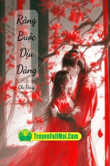 Ràng Buộc Dịu Dàng