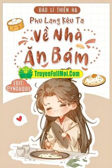 Phu Lang Gọi Ta Về Nhà Ăn Bám Rồi!