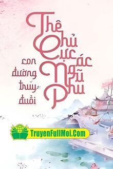 Thê Chủ Cực Ác - Con Đường Chuộc Ái Năm Phu