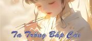 Ta Trồng Bắp Cải Ở Hậu Cung