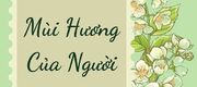 Mùi Hương Của Người