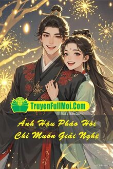 Ảnh Hậu Pháo Hôi Chỉ Muốn Giải Nghệ