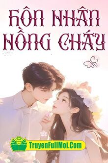 Hôn Nhân Nồng Cháy