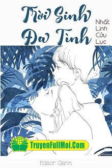 Trời Sinh Đa Tình