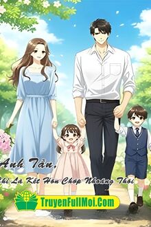 Anh Tần, Chỉ Là Kết Hôn Chớp Nhoáng Thôi