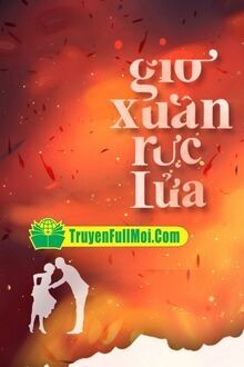 Gió Xuân Rực Lửa