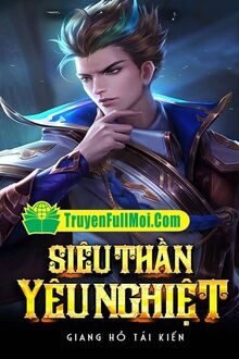 Siêu Thần Yêu Nghiệt