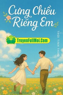 Cưng Chiều Riêng Em